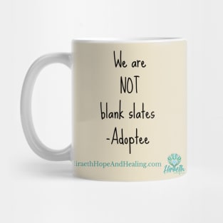 We Are Not Blank Slates Mug